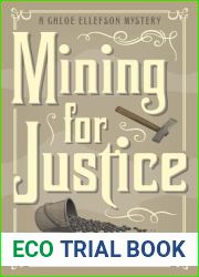 Mining for Justice (Chloe Ellefson Mystery #8)