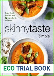 Skinnytaste Simple: Easy, Healthy Recipes with 7 Ingredients or Fewer