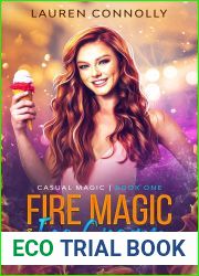 Fire Magic and Ice Cream (Casual Magic, #1)