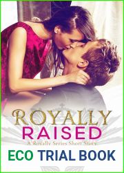 Royally Raised (Royally, #4.5)