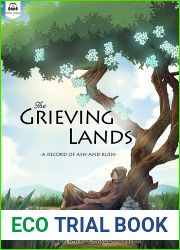 The Grieving Lands: A LitRPG Fantasy Adventure (A Record of Ash and Ruin Book 1)