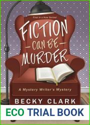 Fiction Can Be Murder (Mystery Writer|s Mystery, #1)