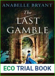 The Last Gamble (Bastards of London, #3)