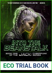 Into the BeanStalk: Book One of the Jack: Cyberpunk Series