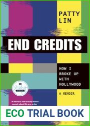 End Credits: How I Broke Up with Hollywood