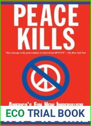 Peace Kills: America|s Fun New Imperialism