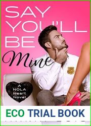 Say You|ll Be Mine (NOLA Heart, #1)