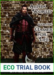 Gamer for Life (Alpha World, #1)