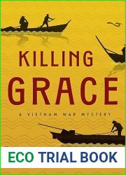 Killing Grace: A Vietnam War Mystery