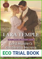 Lord Hunter|s Cinderella Heiress (Wild Lords and Innocent Ladies #1)