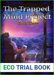 The Trapped Mind Project (Emerilia, #1)