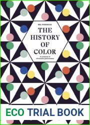 The History of Color: A Universe of Chromatic Phenomena