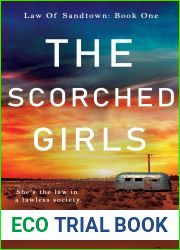 The Scorched Girls (Law of Sandtown Book 1)