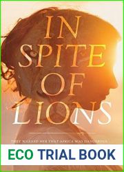 In Spite of Lions