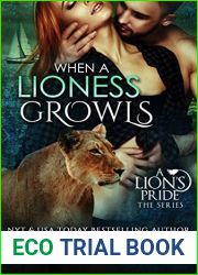 When A Lioness Growls (A Lion|s Pride, #7)
