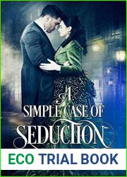A Simple Case of Seduction