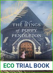 The Wings of Poppy Pendleton
