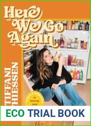 Here We Go Again: Recipes and Inspiration to Level Up Your Leftovers