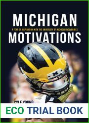 Michigan Motivations: A Year of Inspiration with the University of Michigan Wolverines