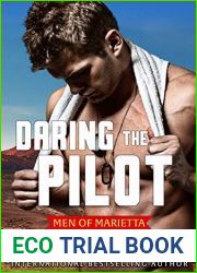 Daring the Pilot (Men of Marietta #3; Marietta, Montana, #1)
