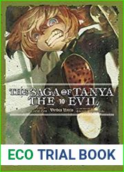 The Saga of Tanya the Evil, Vol. 10 (light novel): Viribus Unitis (The Saga of Tanya the Evil (light novel))