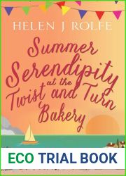 Summer Serendipity at the Twist and Turn Bakery (Heritage Cove #3)
