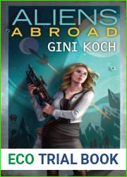 Aliens Abroad (Katherine and quot;Kitty and quot; Katt, #16)