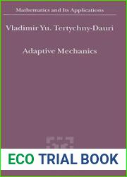Adaptive Mechanics