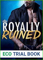 Royally Ruined (Bad Boy Royals #2)
