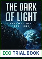 The Dark of Light (Starhawke Rising #1)
