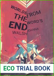 Worlds from the Word|s End