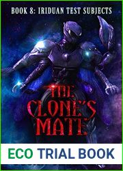 The Clone|s Mate (Iriduan Test Subjects, #8)