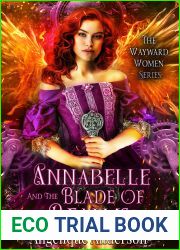 Annabelle and the Blade of Realms (The Wayward Women Series Book 4)