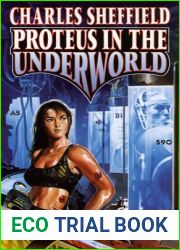 Proteus in the Underworld (Proteus, #3)