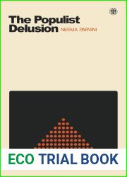 The Populist Delusion