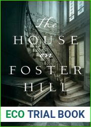 The House on Foster Hill