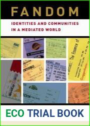 Fandom: Identities and Communities in a Mediated World