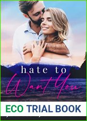 Hate to Want You (The Donnellys of Dogwood Cove #2)