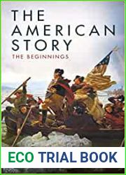 The American Story: The Beginnings