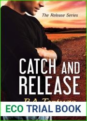 Catch and Release (The Release, #3)