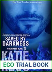 Saved by Darkness (Darkness, #6)