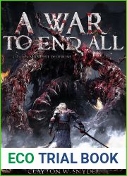 A War to End All (Manifest Delusions, #3)