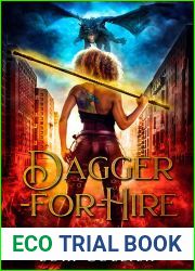 Dagger-for-Hire: An Urban Fantasy Action Adventure (Roxie Andrews, #1)