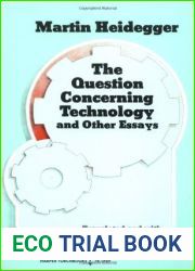 The Question Concerning Technology and Other Essays