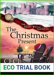 The Christmas Present (The Pocket Watch Chronicles #3.5)