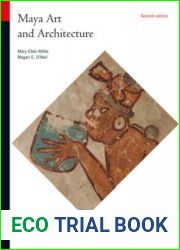 Maya Art and Architecture, 2nd edition