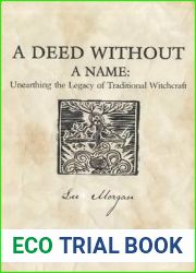 A Deed Without a Name: Unearthing the Legacy of Traditional Witchcraft