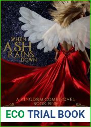 When Ash Rains Down (Kingdom Come, #1)