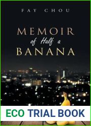 Memoir of Half a Banana