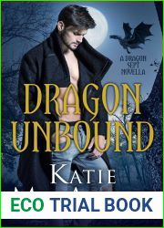 Dragon Unbound (Dragon Falls, #3.5)